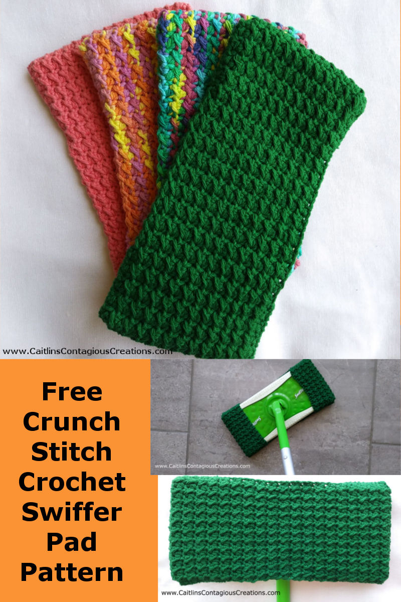 Crunch Stitch Crochet Swiffer Pad Pattern Caitlin's Contagious Creations