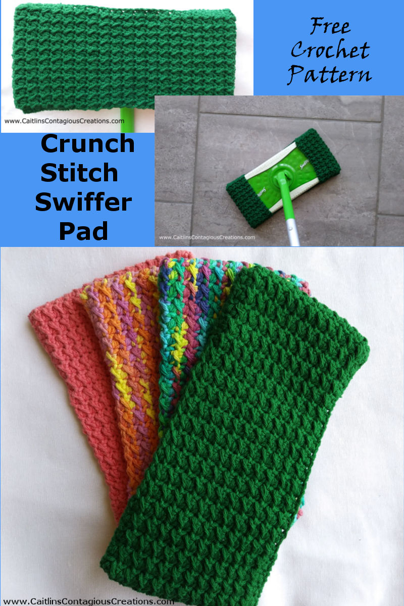 Crunch Stitch Crochet Swiffer Pad Pattern Caitlin's Contagious Creations