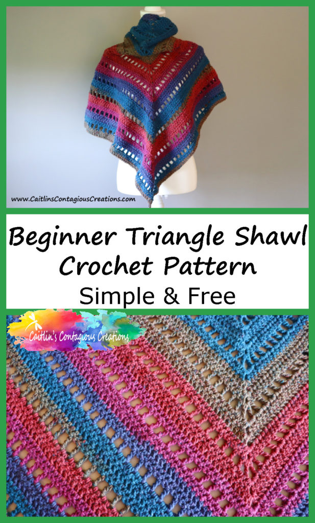 Beginner Triangle Shawl Crochet Pattern Free - Caitlin's Contagious ...